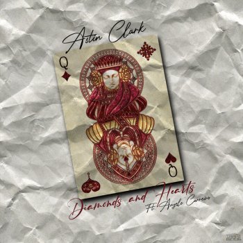Astin Clark feat. Angelo Carreiro Diamonds and Hearts