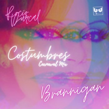 Brannigan Costumbres - Carnaval Mix