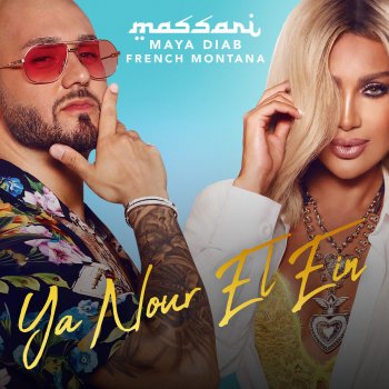 Massari feat. Maya Diab & French Montana Ya Nour El Ein