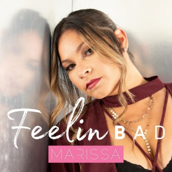 Marissa Feelin Bad (feat. Mark Borino)