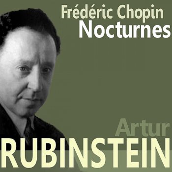 Arthur Rubinstein Nocturne in B-Flat Minor, Op. 9 No. 1