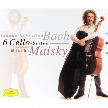 Mischa Maisky Suite for Cello Solo No. 2 in D Minor, BWV 1008 V. Menuet I-II