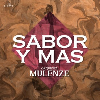 Orquesta Mulenze No Cabe Duda