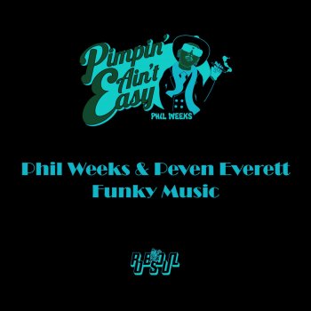 Phil Weeks feat. Peven Everett Funky Music