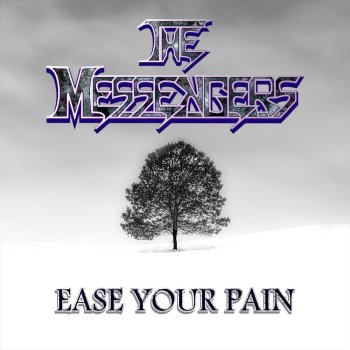 The Messengers Ease Your Pain