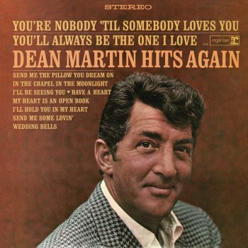 Dean Martin You'll Always Be the One I Love