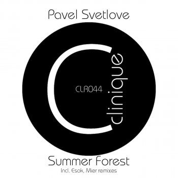 Pavel Svetlove feat. Esok Summer Forest - Esok Remix