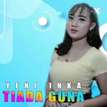 Yeni Inka Tiada Guna