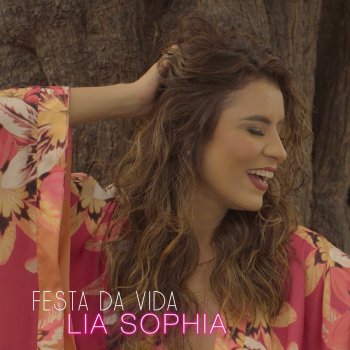 Lia Sophia Festa da Vida