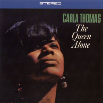 Carla Thomas I Want To Be Your Baby