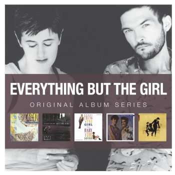 Everything But the Girl These Early Days