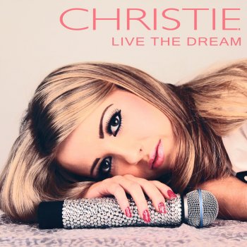 Christie Live the Dream