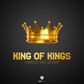 Harold van Lennep King of Kings