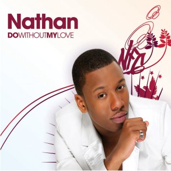 Nathan Do Without My Love - Radio Edit