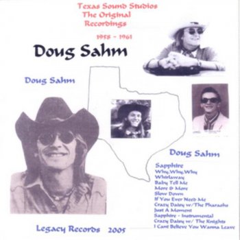 Doug Sahm If You Ever Need Me