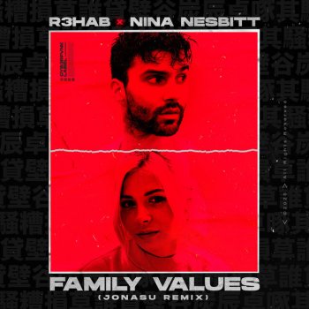 R3HAB feat. Nina Nesbitt & Jonasu Family Values (with Nina Nesbitt) - Jonasu Remix