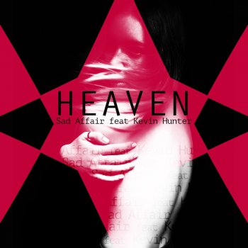 Sad Affair feat. Kevin Hunter Heaven (Dany Cohiba Remix)