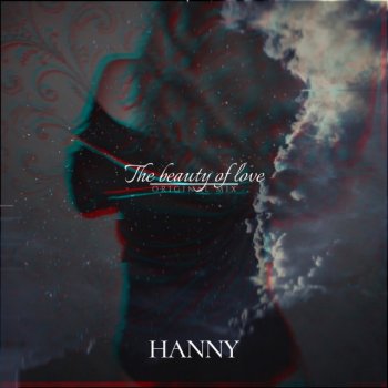 Hanny The Beauty of Love