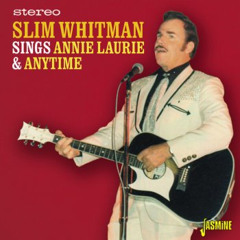 Slim Whitman In a Hundred Years