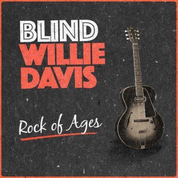 Blind Willie Davis I Believe I Ll Go Back Home