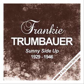 Frankie Trumbauer China Boy (Remastered)