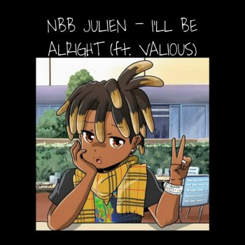 NBB Julien I'Ll Be Alright (feat. Valious)