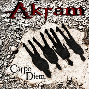 Akram Carpe diem