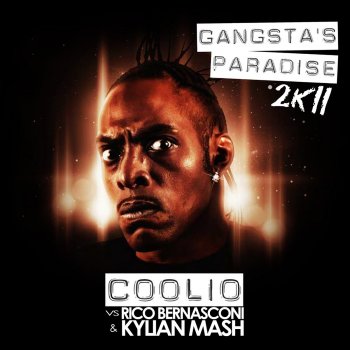 Coolio feat. Rico Bernasconi & Kylian Mash Gangsta's Paradise 2k11 (Bernasconi & Farenthide Dub Re-Cut)