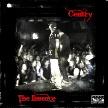 Centry The Essence (Intro)