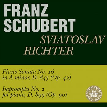 Sviatoslav Richter Piano Sonata No. 16 in A Minor, Op. 42, D. 845: I. Moderato