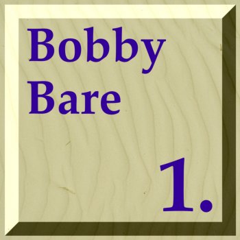 Bobby Bare I Need Some Good News Bad