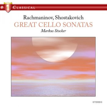 Sergei Rachmaninoff, Markus Stocker & Viktor Yampolsky Sonata in G Minor for Cello and Piano, Op. 19: I. Lento - Allegro moderato