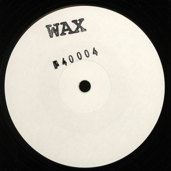 Wax 40004A