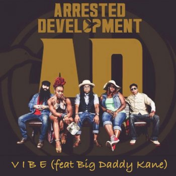 Arrested Development feat. Big Daddy Kane, Cleveland P Jones, Speech & Tasha LaRae Vibe - Acapella