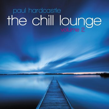 Paul Hardcastle feat. Maxine Hardcastle Chillstep Echoes