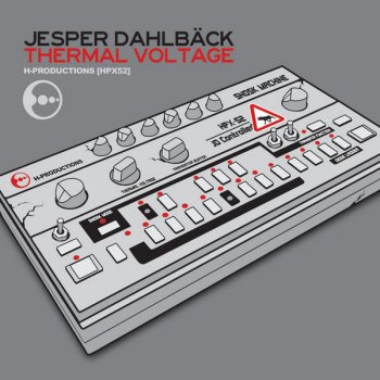Jesper Dahlbäck Thermal Voltage (Original Mix)