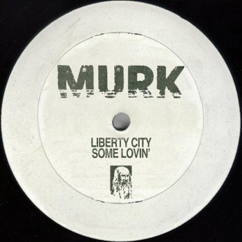 Liberty City Some Lovin' - Original Mix