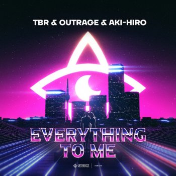 TBR feat. OUTRAGE & AKI-HIRO Everything To Me