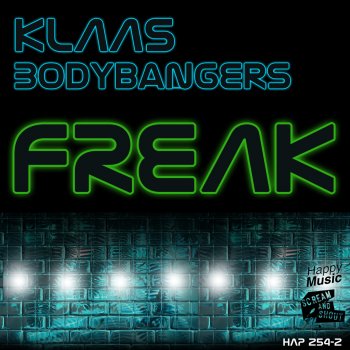 Klaas & Bodybangers Freak (Klaas Mix)