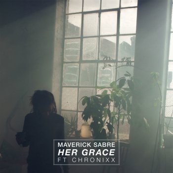 Maverick Sabre feat. Chronixx Her Grace