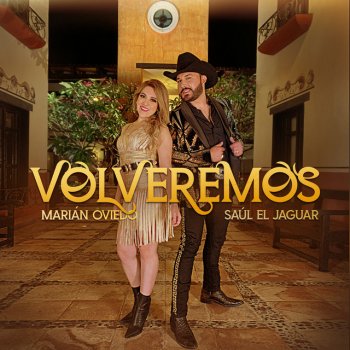 Marián Oviedo feat. Saul El Jaguar Alarcón Volveremos