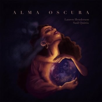 Lauren Henderson feat. Saúl Quirós Alma Oscura