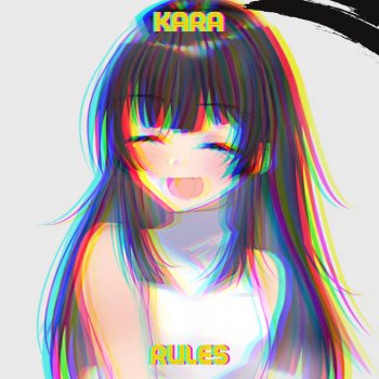 Kara Rules
