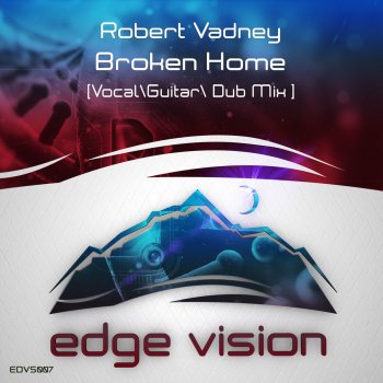 Robert Vadney Broken Home (Guitar Mix)