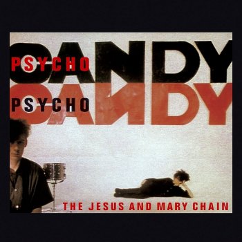 The Jesus and Mary Chain Just Like Honey