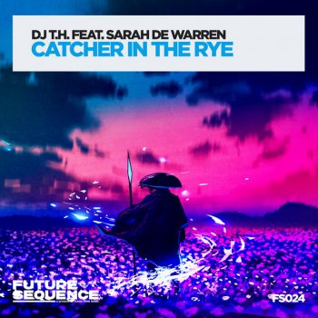 Dj T.H. feat. Sarah de Warren Catcher in the Rye (feat. Sarah de Warren)