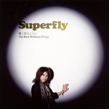 Superfly The Bird Without Wings