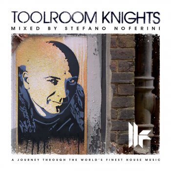Stefano Noferini Toolroom Knights Mixed By Stefano Noferini (DJ Mix)