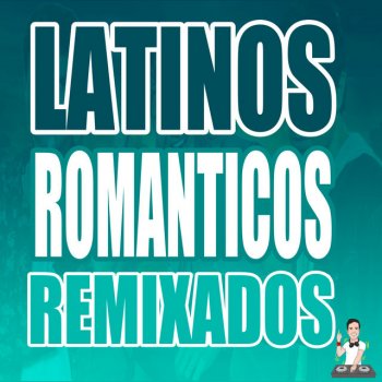 Nico Vallorani DJ Latinos Románticos Remixados #3