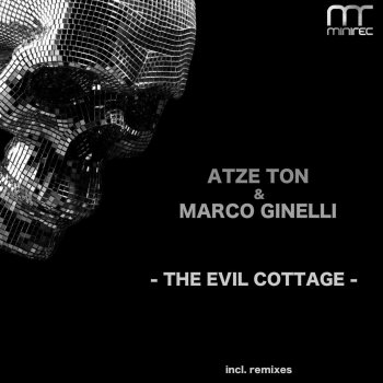 Atze Ton feat. Marco Ginelli The Evi Cottage (D.N.S. Remix)